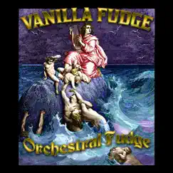 Orchestral Fudge by Vanilla Fudge album reviews, ratings, credits