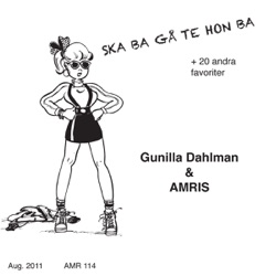 Gunilla Dahlman & Amris - Kom och rulla i mitt rullande hus