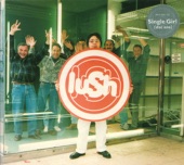 Lush - Single Girl