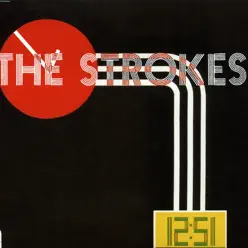 12:51 / The Way It Is - Single - The Strokes