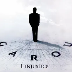 L'injustice - Single - Garou