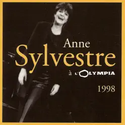 Anne Sylvestre à l'Olympia 1998 (Live) - Anne Sylvestre