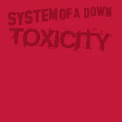 Toxicity - Single - System of a Down