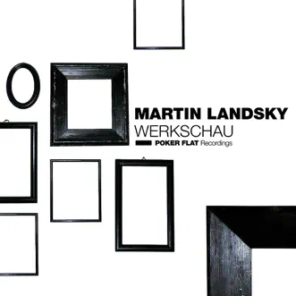 Werkschau by Martin Landsky album reviews, ratings, credits