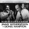 The Very Best of Jump Blues Musicians Jimmy Witherspoon & Lionel Hampton, 2012