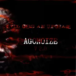 V 2.0 Evil Gets an Upgrade - Agonoize