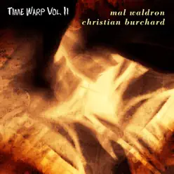 Time Warp Vol. II - Mal Waldron Time Warp Vol. II - Mal Waldron