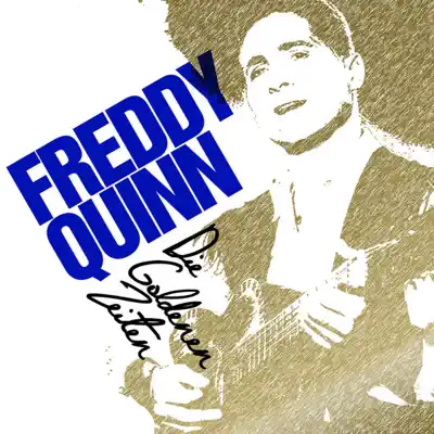 Die Goldenen Zeiten - Freddy Quinn