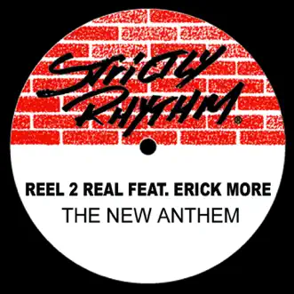 The New Anthem - EP by Reel 2 Real featuring Erick More album reviews, ratings, credits