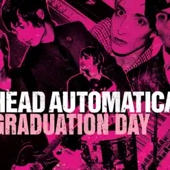 Graduation Day - EP - Head Automatica