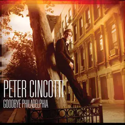 Goodbye Philadelphia - EP - Peter Cincotti