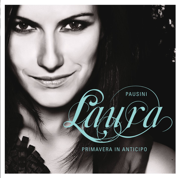 Primavera In Anticipo - Laura Pausini