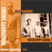 Jazz Figures / Mississippi Sheiks (1930), Volume 1