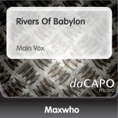 Rivers of Babylon (Main Vox) artwork