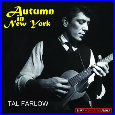 Autumn in New York (Remastered) - Tal Farlow