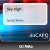 Sky High (Speed Remix) - Single album lyrics, reviews, download