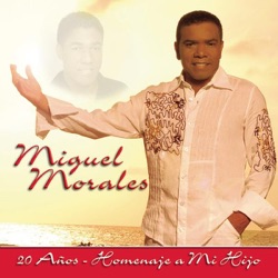 Miguel Morales - De Verdad Verdad