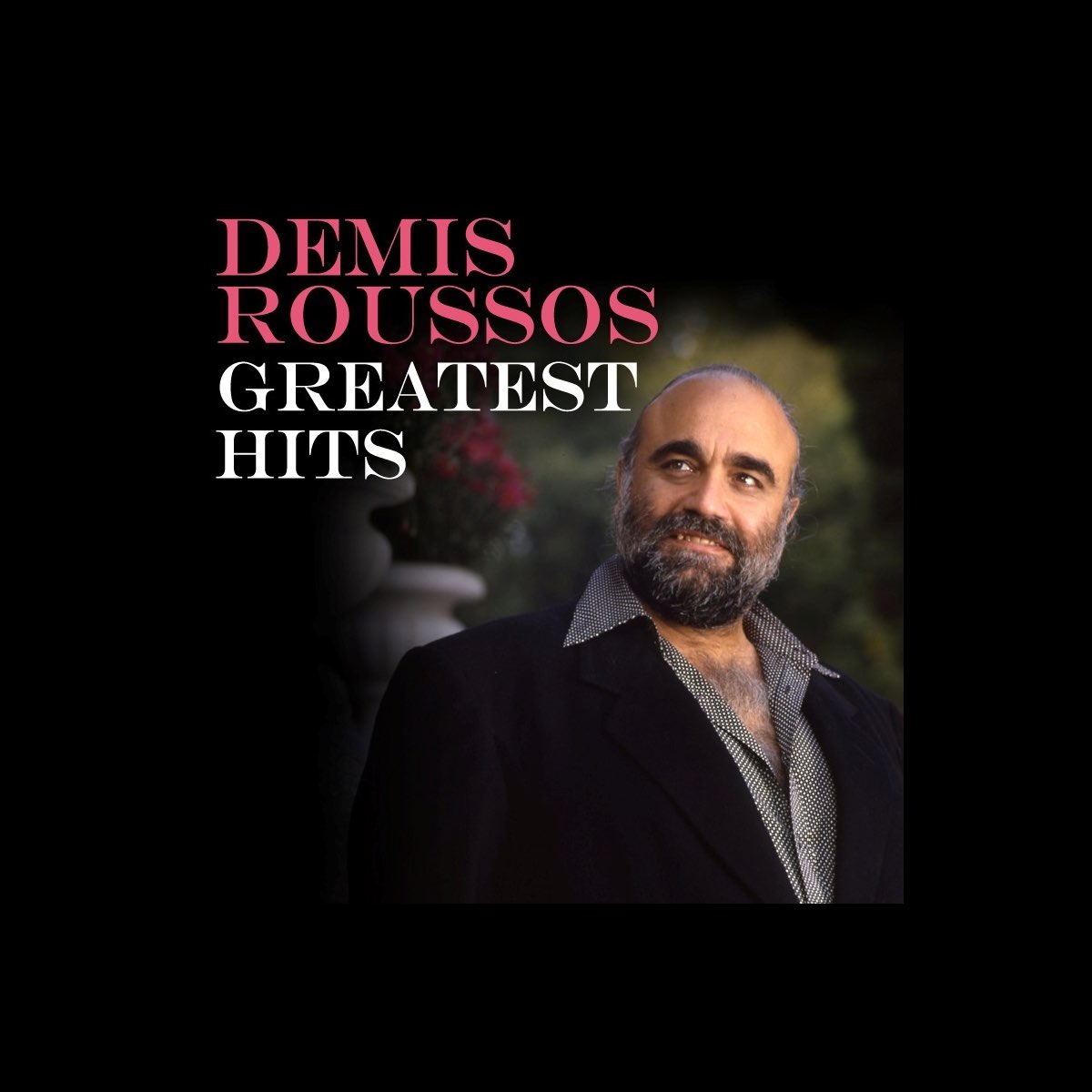 ‎Demis Roussos Greatest Hits - Forever and Ever di Demis Roussos su ...