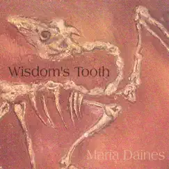Wisdom's Tooth by Maria Daines album reviews, ratings, credits