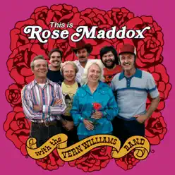 This Is Rose Maddox (With the Vern Williams Band) - Rose Maddox