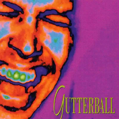 Gutterball - Gutterball Gutterball - Gutterball