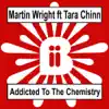 Stream & download Addicted To The Chemistry (feat Tara Chinn) - EP - Single