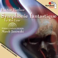 Berlioz: Symphonie fantastique - Le roi Lear by Marek Janowski & Pittsburgh Symphony Orchestra album reviews, ratings, credits