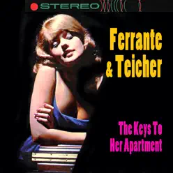 The Keys To Her Apartment - Ferrante & Teicher The Keys To Her Apartment - Ferrante & Teicher