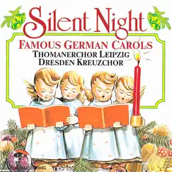 Silent Night - Famous German Carols by St Thomas's Boys Choir Leipzig & Dresden Kreuzchor album reviews, ratings, credits