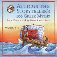 Lucy Coats - Atticus the Storyteller’s 100 Greek Myths Volume 2 (Unabridged) artwork