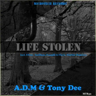 Life Stolen - Single by Adm & Tony Dee album reviews, ratings, credits