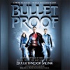 Bulletproof Monk (Soundtrack from the Motion Picture)