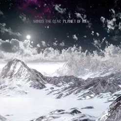 Planet of Ice - Minus The Bear