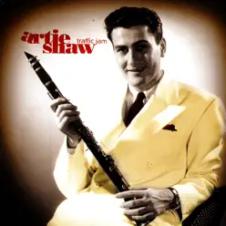 Traffic Jam - Artie Shaw