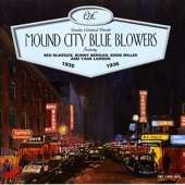 Mound City Blue Blowers - The Music Goes 'Round and Around
