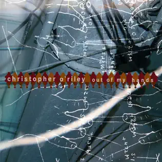 télécharger l'album Christopher O'Riley - Out Of My Hands