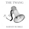 The Twang - Barney Rubble (Starsmith Remix)