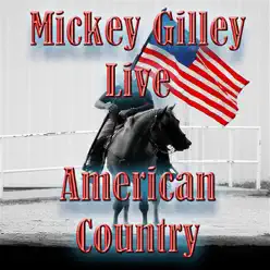American Country: Mickey Gilley - Mickey Gilley