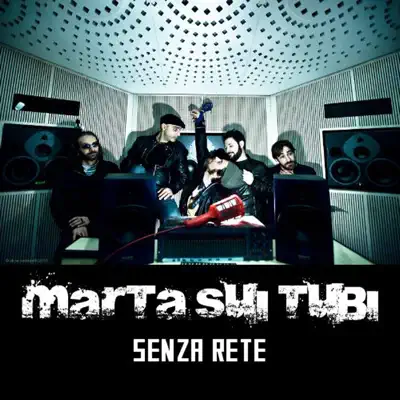 Senza rete - Single - Marta Sui Tubi