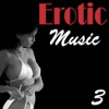 Erotic Music 3