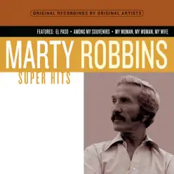 Super Hits - Marty Robbins