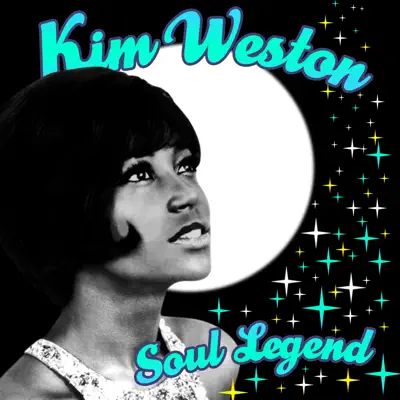 Soul Legend - Kim Weston