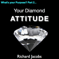 Richard Jacobs - Diamond Attitude: The Key to Creating Uplifting, Purposeful Habits artwork