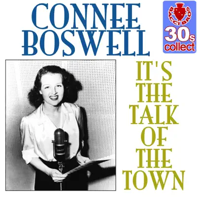 It's the Talk of the Town (Remastered) - Single - Connee Boswell
