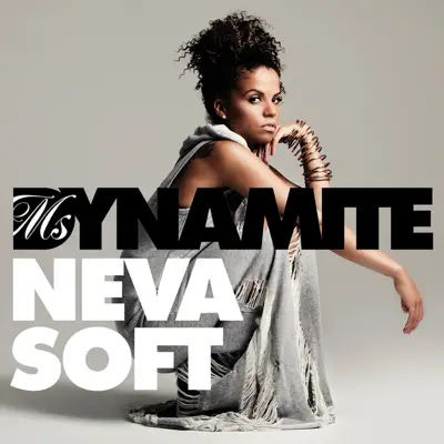 Neva Soft (Redlight Remix) - Single - Ms. Dynamite