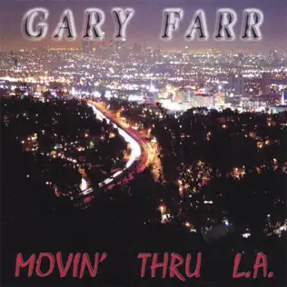lataa albumi Gary Farr - Movin Thru LA