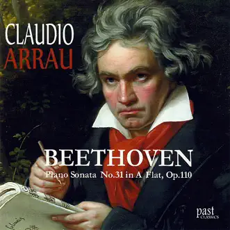 Piano Sonata No. 31 In A-flat Major, Op. 110: III. Adagio, Ma Non Troppo by Claudio Arrau song reviws