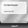 I'm Not Scared (Instinctive Mix) - Single