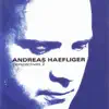 Andreas Haefliger - Perspectives 2 album lyrics, reviews, download