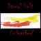 Digital underground - Darryl Holt lyrics